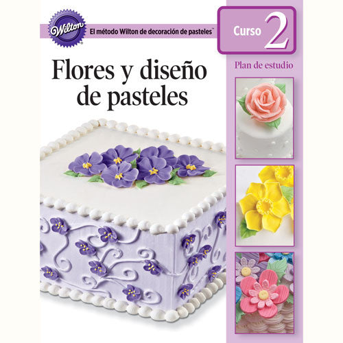 LIBRO FLORES Y DISEÑO DE PASTELES